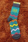 Socks "I'm Not Old"