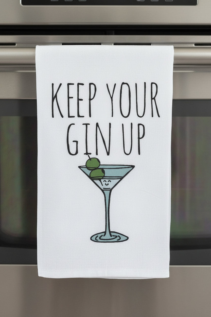 Kitchen Towel "Keep Your Gin Up"